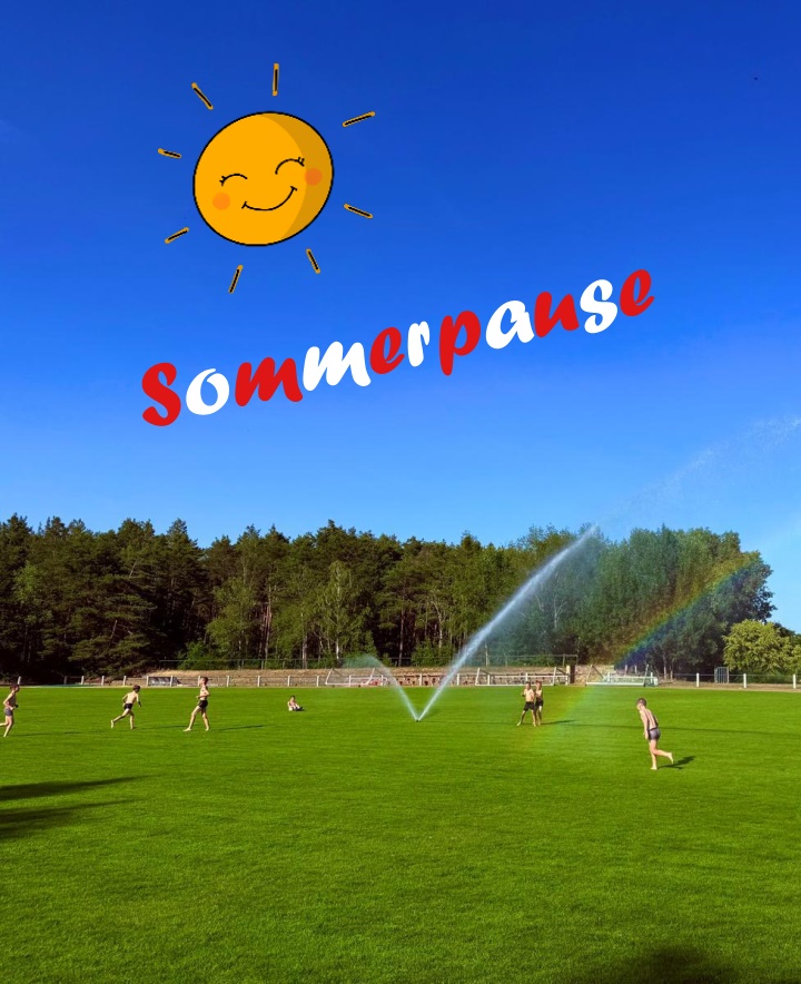 Sommerpause für unseren Nachwuchs☀️
